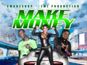 KARMEN FT JAH VINCI & EYESUS – MAKE MONEY – SMOKESHOP & LML PRODUCTIONS