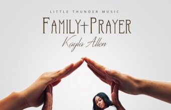 KAYLA ALLEN – FAMILY PRAYER – LITTLETHUNDER MUSIC