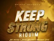 KEEP STRONG RIDDIM (FULL PROMO) – GRINCH RECORDS