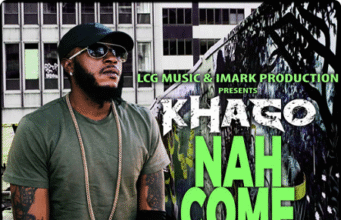 KHAGO – NAH COME OUT – LCG MUSIC