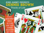 KING JAMMY PRESENTS DENNIS BROWN TRACKS OF LIFE