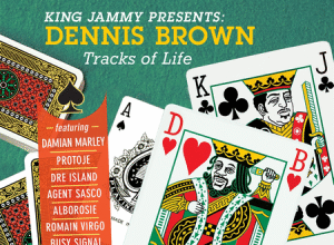 KING JAMMY PRESENTS DENNIS BROWN TRACKS OF LIFE