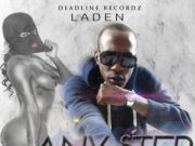 LADEN – ANY STEP – DEADLINE RECORDZ