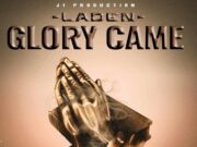 LADEN – GLORY CAME – J1 PRODUCTIONS