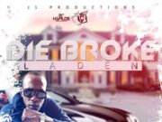 LADEN – DIE BROKE – J1 PRODUCTIONS