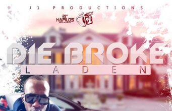LADEN – DIE BROKE – J1 PRODUCTIONS