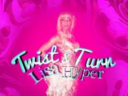 LISA HYPER – TWIST AND TURN – ALL FACES ENTERTAINMENT
