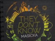 MASICKA – THEY DON’T KNOW – GENAHSYDE RECORDS & TMG PRODUCTIONS