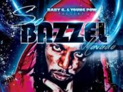 MAVADO – SO BAZZEL – YARD VYBZ ENT _ YOUNG POWA PRODUCTIONS