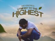 MD KINDRED – UTMOST TO THE HIGHEST – ALBUM