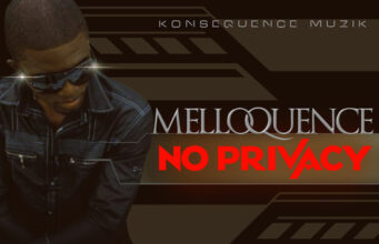 MELLOQUENCE – NO PRIVACY – KONSEQUENCE MUZIK