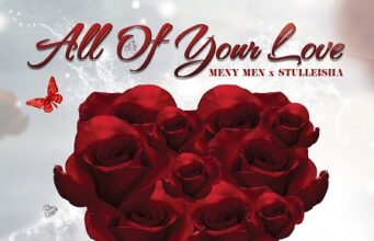MENY MEN X STULLEISHA – ALL OF YOUR LOVE – NEW VERNON HYGHTS