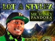 MR STINKY – LOT A STYLEZ