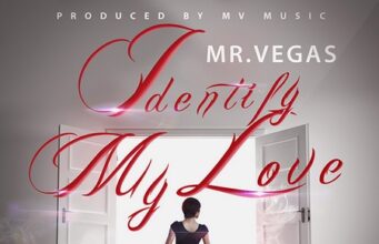 MR. VEGAS – IDENTIFY – MV MUSIC