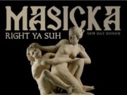 MASICKA – RIGHT YA SUH (RAW & CLEAN) – NEW DAY RIDDIM – DEADLINE RECORDZ
