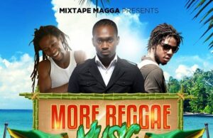 MIXTAPE MAGGA – MORE REGGAE MUSIC (ROOTS) PT.1 – MIXTAPE