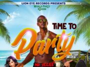 MR VEGAS – TIME TO PARTY – LION EYES RECORDS