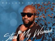 NC DREAD – STEAL MY WOMAN – WALLASS