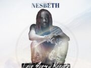 NESBETH – LIVE EVERY MINUTE – ENTERTAINMENT SOUL