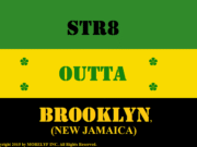 RAJAH DI MESSENJAH – STRAIGHT OUTTA BROOKLYN (NU JAMAICA)
