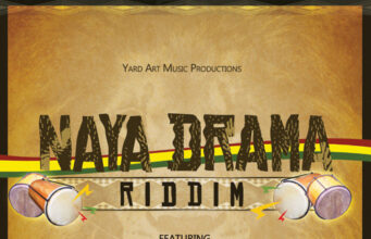 NAYA DRAMA RIDDIM – YARD ART MUSIC PRODUCTIONS