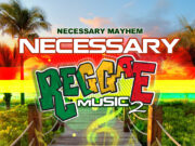 BUSY SIGNAL & MILLION STYLEZ – AS MI FORWARD (NECESSARY REGGAE MUSIC 2) – NECESSARY MAYHEM