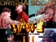 ORISHA SOUND FT BEENIE MAN – WORLD WAR THREE (WW3) – BLACK & YELLOW ENT