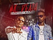 PACO GENERAL X MASICKA – MR DEATH – COUNTREE HYPE ENTERTAINMENT