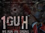 POPCAAN – 1 GUH (WE RUN THE GRUNG) – YOUNG VIBEZ PRODUCTION