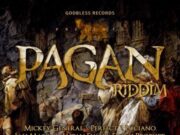PAGAN RIDDIM – GODBLESS RECORDS & VPAL MUSIC