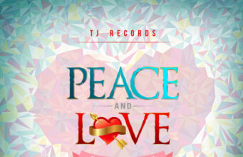 PEACE & LOVE RIDDIM – TJ RECORDS
