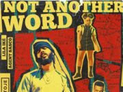 PROTOJE FT LILA IKE & AGENT SASCO – NOT ANOTHER WORD – IN.DIGG.NATION