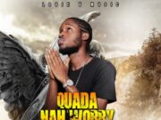 QUADA – NAH WORRY – LOUIE V MUSIC