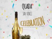 QUADA FT JAH VINCI – CELEBRATION – NOTNICE RECORDS