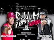 PATEXX FT DANGA PRO – RAVE UNTIL MORNIN (R.U.M REMIX) – REAL C REAL VIBES – DANGER PRO