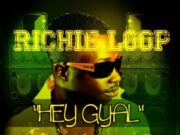 RICHIE LOOP – HEY GYAL (RAW & CLEAN) – SEVEN SIDES OF ME – TIME CODE RECORDS