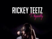 RICKEY TEETZ – PHYSICALLY (RAW & CLEAN)