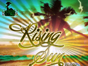 RISING SUN RIDDIM – CHIMNEY RECORDS