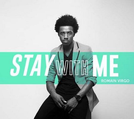 ROMAIN VIRGO – STAY WITH ME – VP RECORDS