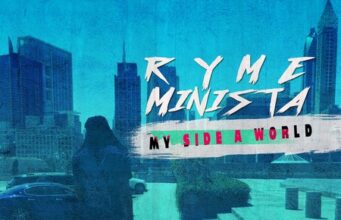 RYME MINISTA – MY SIDE A WORLD – DJ KUNTEH RECORDS