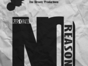 RAS CLEVA – NO REASON – THE STREETZ PRODUCTIONS