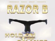 RAZOR B – HOLD ON AND BALANCE – CROSSROAD MUSIC GROUP