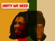 RICHIE SPICE & CHRONIXX – UNITY WE NEED – KICKIN PRODUCTIONS