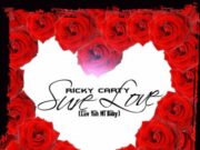 RICKY CARTY – SURE LOVE (LOVE YUH MI BABY) – BRIGHT LIGHT RECORDS