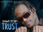 SHAWN STORM – TRUST (RAW & CLEAN) – ADIDJAHIEM RECORDS