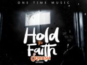 SQUASH – HOLD THE FAITH – ONE TIME MUSIC