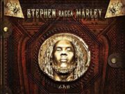 STEPHEN MARLEY FT CAPLETON & SIZZLA – ROCK STONE – REVELATION PART II: THE FRUIT OF LIFE – GHETTO YOUTHS INTERNATIONAL