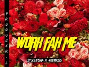 STULLEISHA x 45DIBOSS – WORK FAH ME – PRODUCER LEE