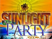 SUNLIGHT PARTY RIDDIM (FULL PROMO) – BLACKSPYDA RECORDS