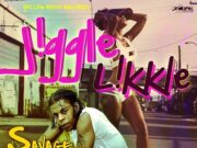 SAVAGE – JIGGLE LIKKLE – BUMPAH RIDDIM – YELLOW MOON RECORDS